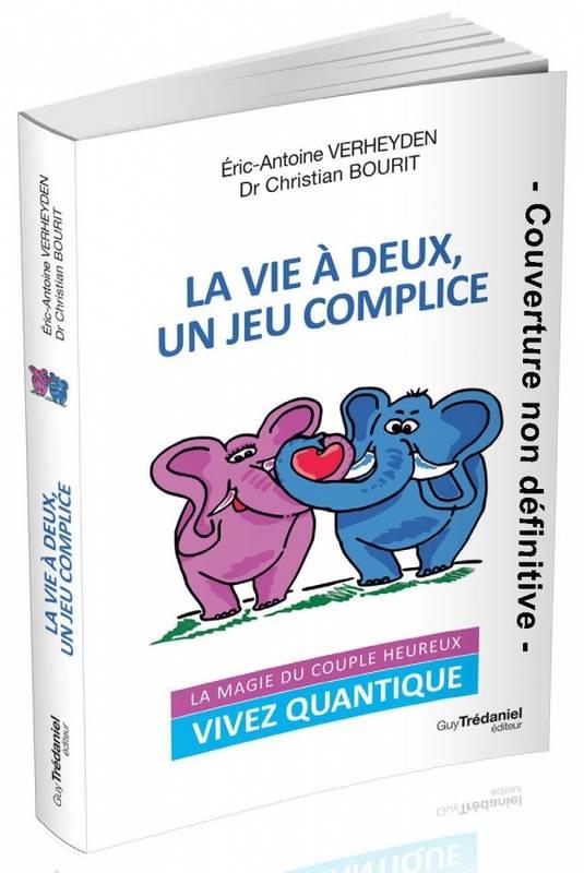 La vie à deux, un jeu complice