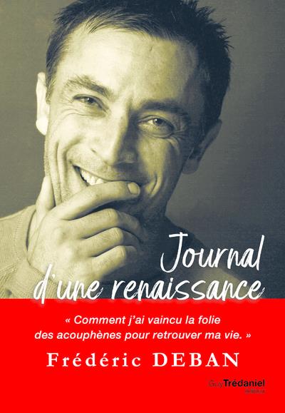 Journal d'une renaissance : comment j'ai vaincu la folie des acouphènes pour retrouver ma vie