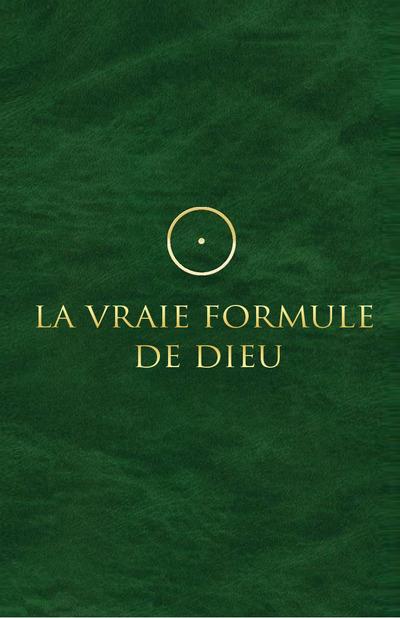 La vraie formule de Dieu
