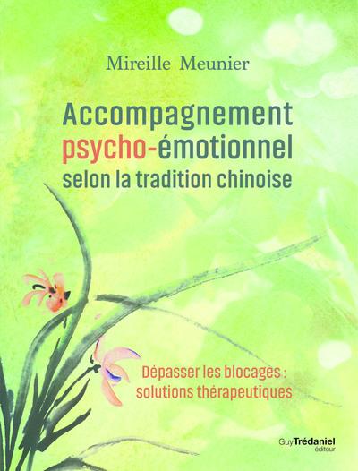 Accompagnement émotionnel selon la tradition chinoise