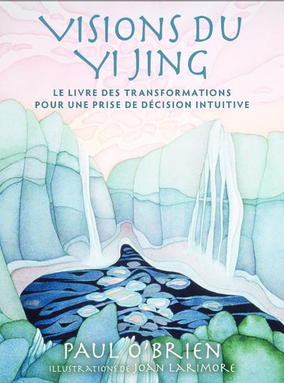 Visions du Yi Jing