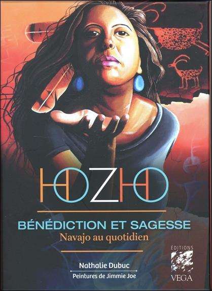 Hozho bénédiction et sagesse Navajo au quotidien (Coffret)