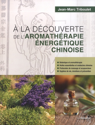 A la decouverte de l'aromatherapie energetique chinoise