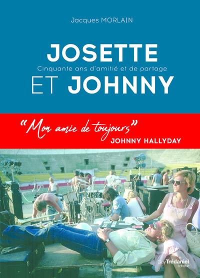 Josette et Johnny : 50 ans d'amitié et de partage