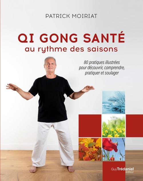 Qi gong sante au rythme des saisons