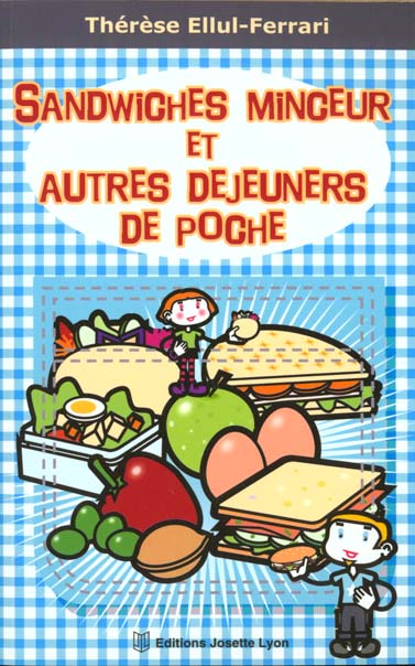 Sandwiches minceur et autres dejeuners de poche (144 PAGES)