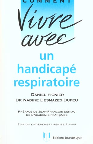 Comment vivre avec un handicape respiratoire