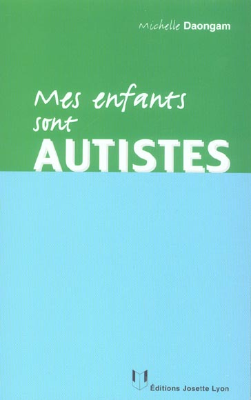 Mes enfants sont autistes
