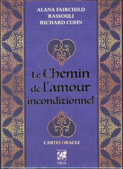Le chemin de l'amour inconditionnel (coffret)