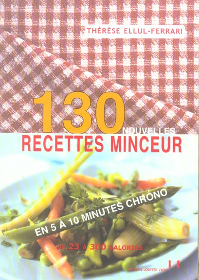 130 nouvelles recettes minceur - en 5 a 10 minutes chrono