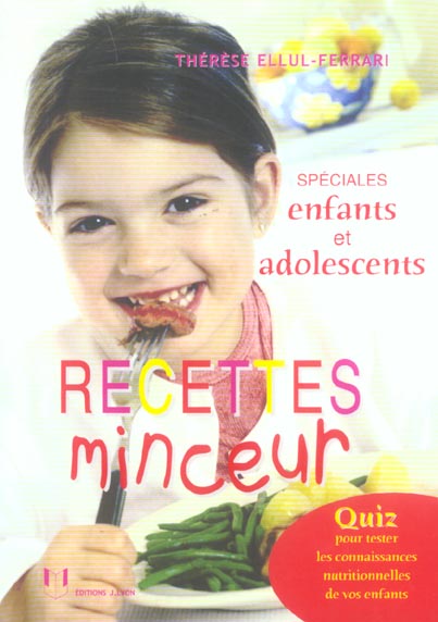 Recettes minceur - speciales enfants et adolescents