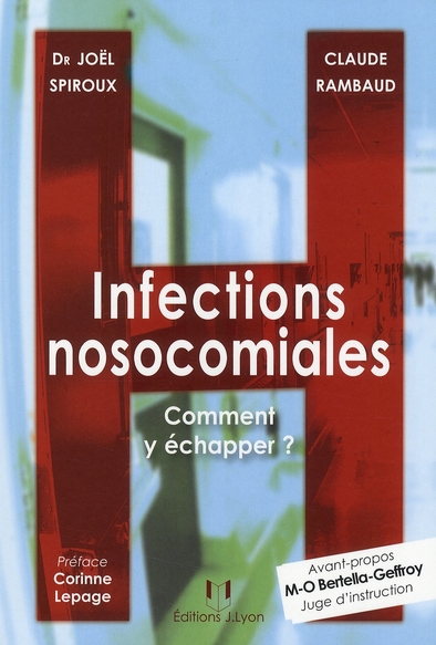 Infections nosocomiales ; comment y échapper ?