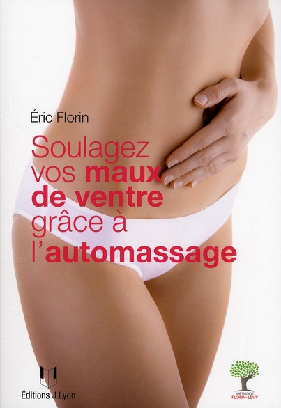 Soulagez vos maux de ventre grâce à l'automassage