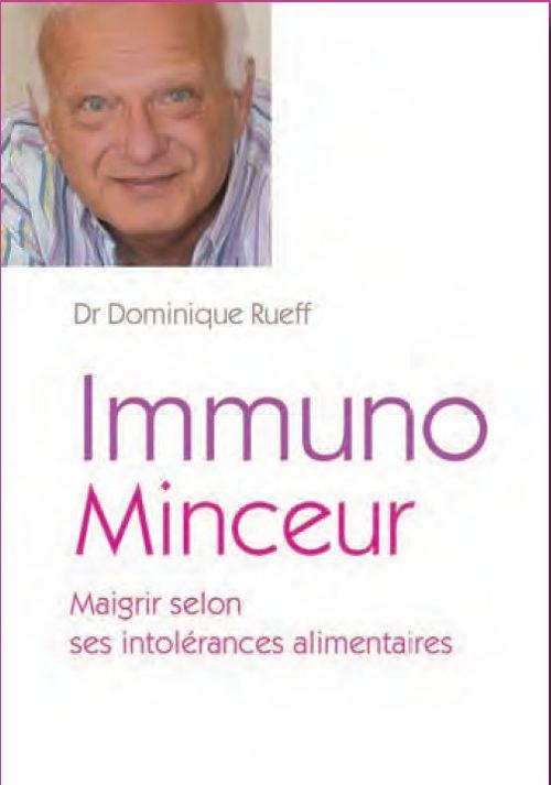 Immuno minceur ; maigrir selon ses intolérances alimentaires