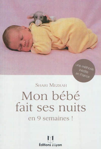 Mon bébé fait ses nuits en 9 semaines !
