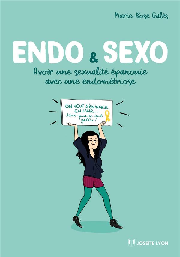 Endo & sexo ; avoir une sexualité épanouie avec une endométriose