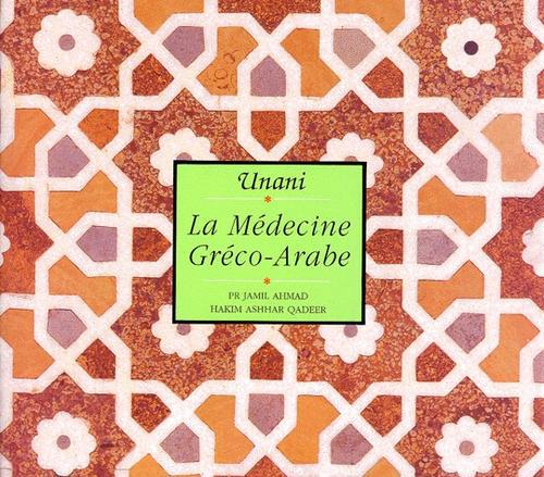Unani, la medecine greco-arabe