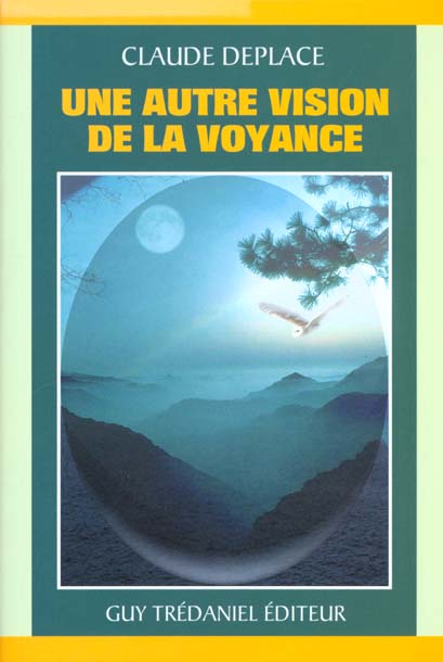 [9782844450739] Une autre vision de la voyance