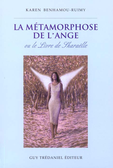 La metamorphose de l'ange - ou le livre de sharaelle