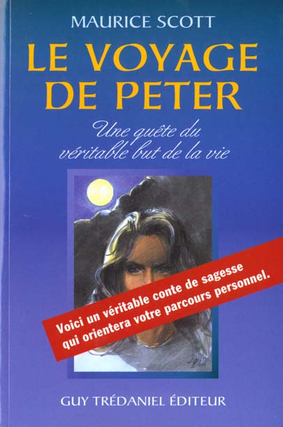 Le voyage de peter - une quete du veritable but de la vie