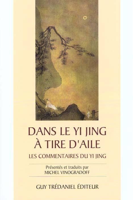 Dans le yi jing a tire d'aile - les commentaires du yi jing