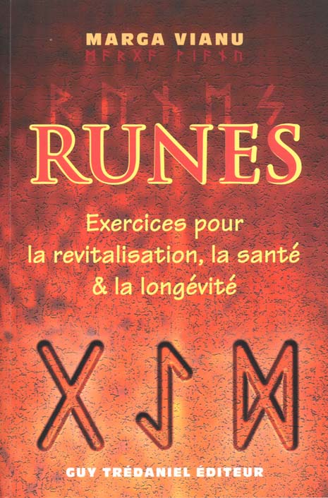 Runes - exercices pour la revitalisation, la sante et la longevite
