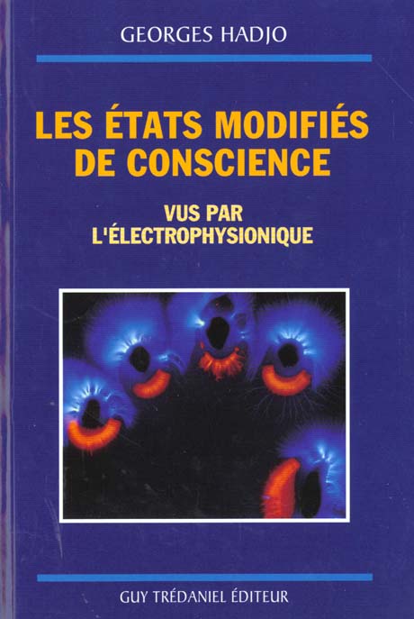 [9782844451989] Les etats modifies de conscience vus par l'electrophysionique