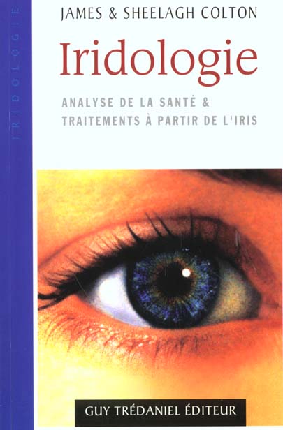 Iridologie - analyse de la sante & traitements a partir de l'iris