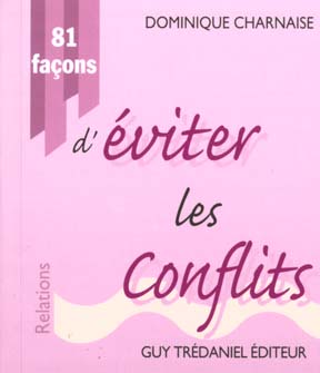 81 facons d'eviter les conflits
