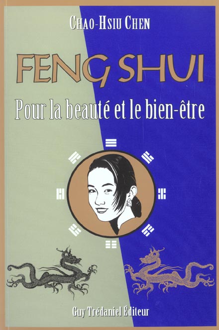 Le feng shui pour la beaute et le bien-etre