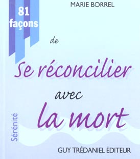 81 facons de se reconcilier avec la mort