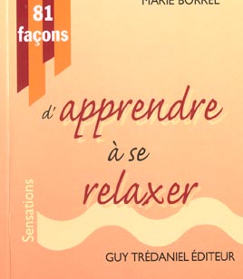 81 facons d'apprendre a se relaxer
