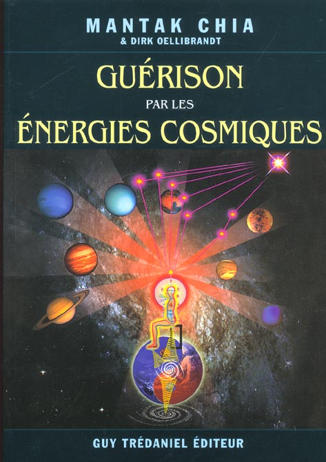 La guerison par les energies cosmiques