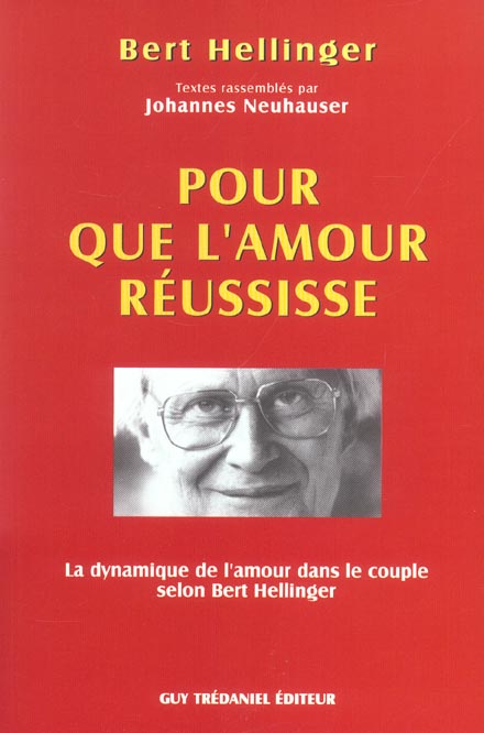 Pour que l'amour reussisse