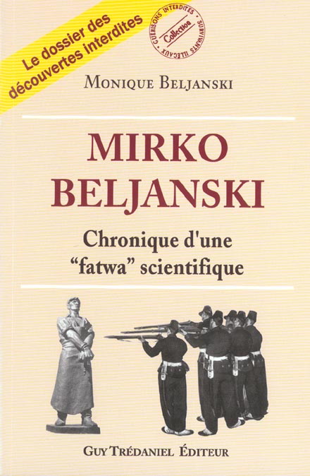 Mirko beljanski, chronique d'une fatwa scientifique