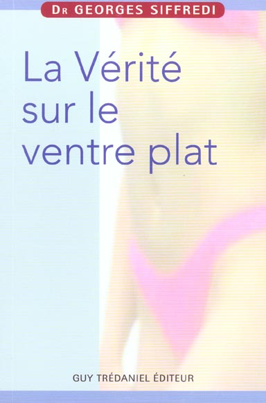 La verite sur le ventre plat
