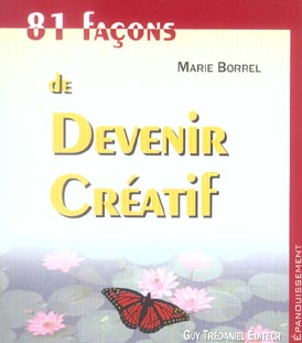 81 facons de devenir creatif