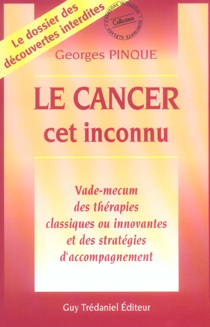 Le cancer : cet inconnu