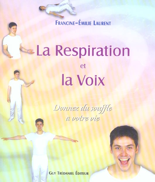 La respiration et la voix