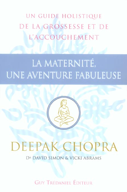 La maternite, une aventure fabuleuse