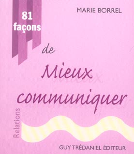 81 facons de mieux communiquer