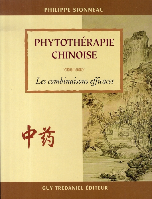 Phytothérapie chinoise ; les combinaisons efficaces