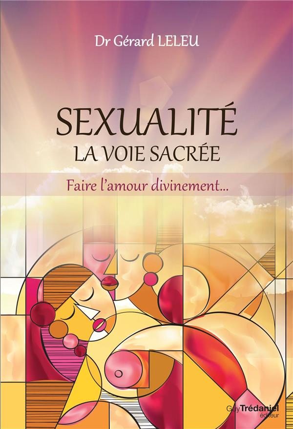 Sexualité : la voie sacrée