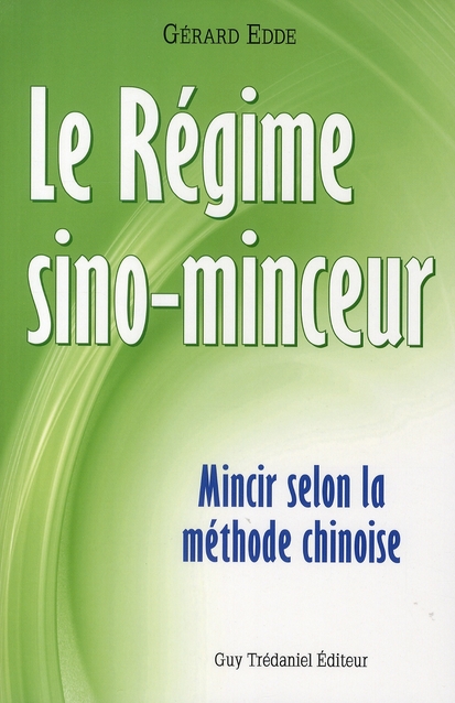 Le régime sino-minceur