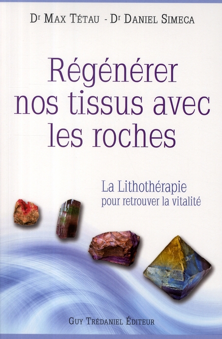 Régénérer nos tissus avec les roches