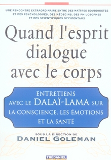 Quand l'esprit dialogue avec le corps