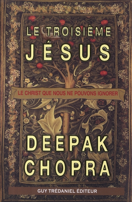 Le troisième Jésus ; ce Christ qui est en vous