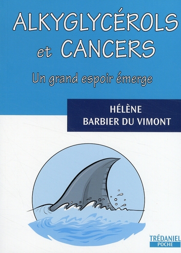 [9782844459664] Alkyglycerols et cancer