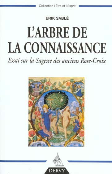L'arbre de la connaissance - essaie sur la sagess des anciens rose-croix