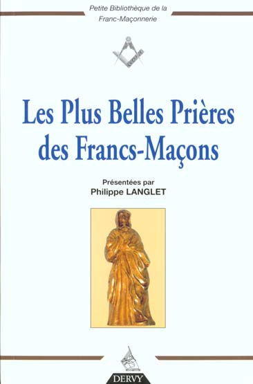 Les plus belles prières des Francs-Maçons